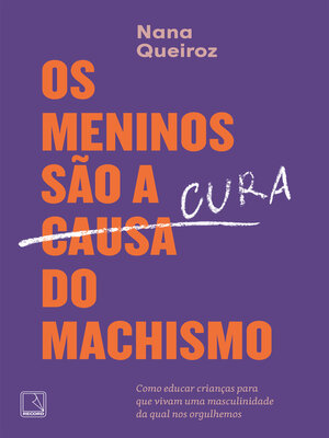 cover image of Os meninos são a cura do machismo